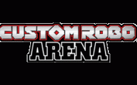 Custom Robo Arena Retroview