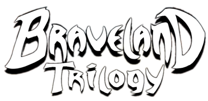 braveland trilogy