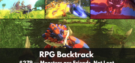 RPG Backtrack 279 – Monsters are Friends, Not Loot