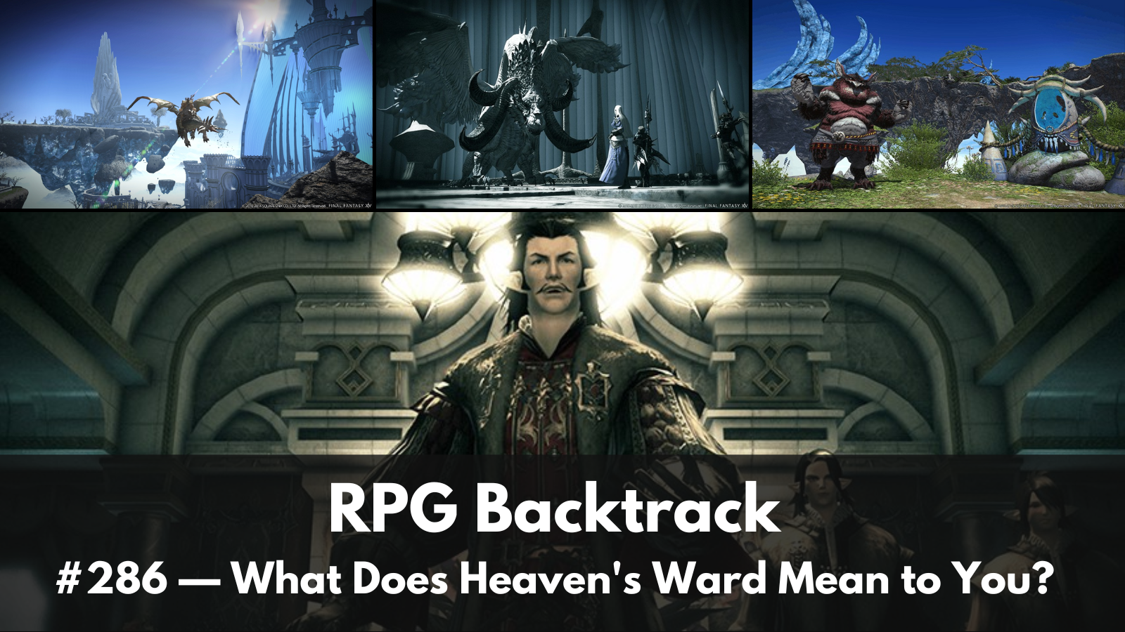 rpg-backtrack-286-what-does-heaven-s-ward-mean-to-you-rpgamer