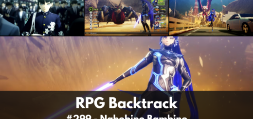 RPG Backtrack 299 – Nahobino Bambino