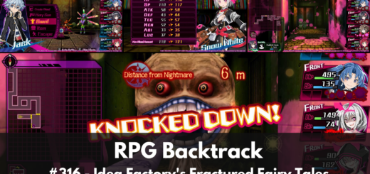 RPG Backtrack 316 – Idea Factory’s Fractured Fairy Tales