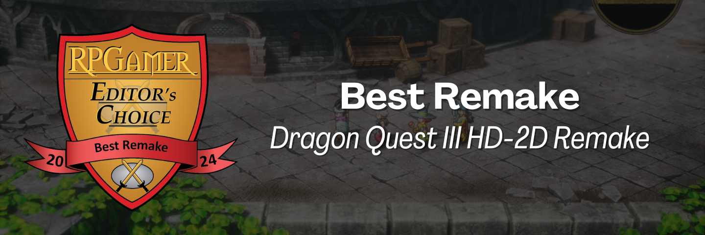 Best Remake -- Dragon Quest III HD-2D Remake