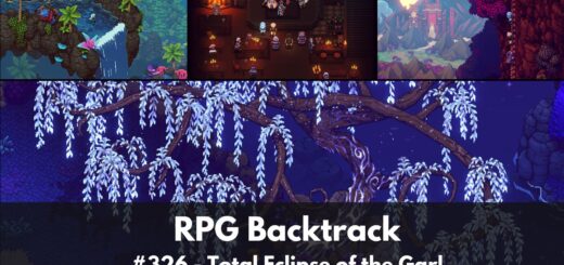 RPG Backtrack 326 – Total Eclipse of the Garl