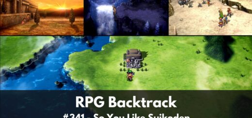 RPG Backtrack 341 – So You Like Suikoden
