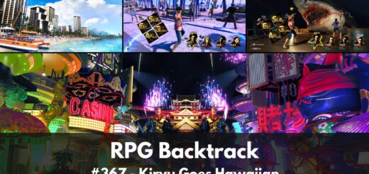 RPG Backtrack 367 – Kiryu Goes Hawaiian